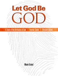 صورة الغلاف: Bible: Let God be God Teacher Edition, E-Book 2nd edition 9781583311203