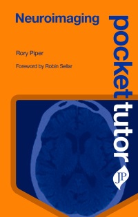 Imagen de portada: Pocket Tutor: Neuroimaging 1st edition 9781909836570