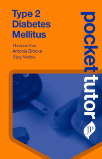 صورة الغلاف: Pocket Tutor: Type 2 Diabetes Mellitus 1st edition 9781909836686