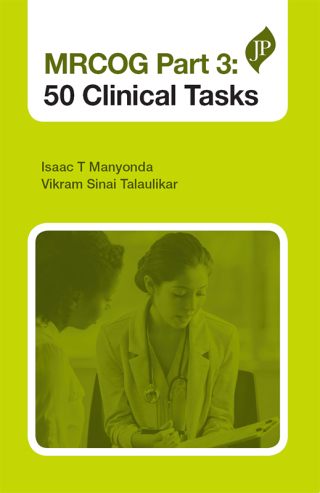 Cover image: MRCOG Part 3: 50 Clinical Tasks 1st edition 9781909836792