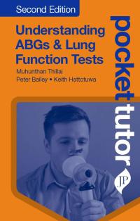 Omslagafbeelding: Pocket Tutor Understanding Abgs & Lung Function Tests 2nd edition 9781909836853