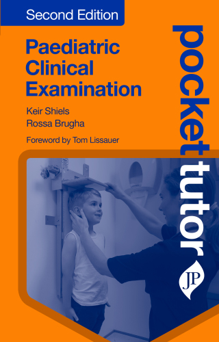 Imagen de portada: Pocket Tutor: Paediatric Clinical Examination 2nd edition 9781909836891