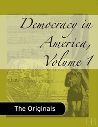 Titelbild: Democracy in America, Volume 1