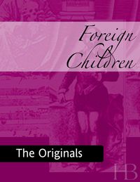 صورة الغلاف: Foreign Children
