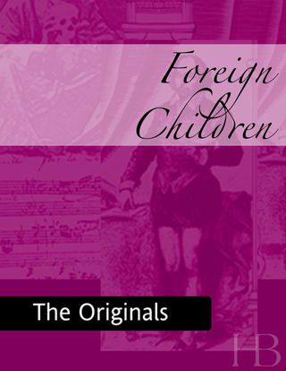 Cover image: Foreign Children