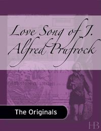 Cover image: Love Song of J. Alfred Prufrock