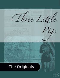 表紙画像: Three Little Pigs