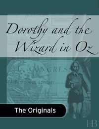 Cover image: Dorothy and the Wizard in Oz