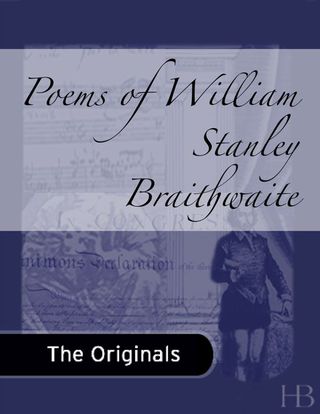 Cover image: Poems of William Stanley Braithwaite