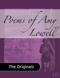 Cover image: Poems of Amy Lowell