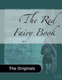 表紙画像: The Red Fairy Book