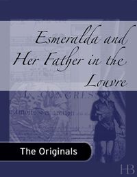 Cover image: Esmeralda and Her Father in the Louvre