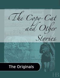 Immagine di copertina: The Copy-Cat and Other Stories