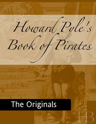 Imagen de portada: Howard Pyle's Book of Pirates