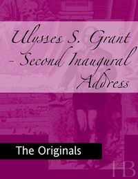Cover image: Ulysses S. Grant - Second Inaugural Address