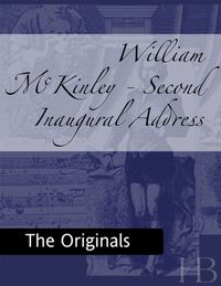 Cover image: William McKinley - Second Inaugural Address