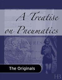 Cover image: A Treatise on Pneumatics