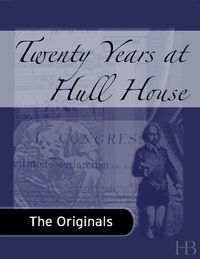 Immagine di copertina: Twenty Years at Hull House