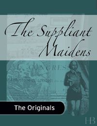 Cover image: The Suppliant Maidens