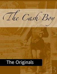 表紙画像: The Cash Boy
