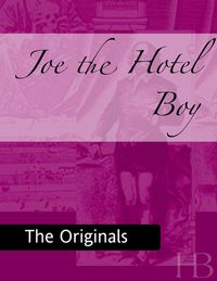 Imagen de portada: Joe the Hotel Boy