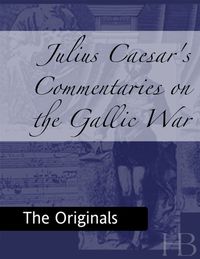 Cover image: Julius Caesar's Commentaries on the Gallic War