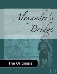 Cover image: Alexander's Bridge