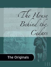 Cover image: The House Behind the Cedars