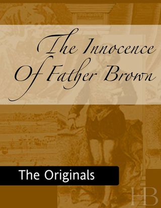 表紙画像: The Innocence of Father Brown