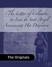 Cover image: The Letter of Columbus to Luis de Sant Angel Announcing His Discovery