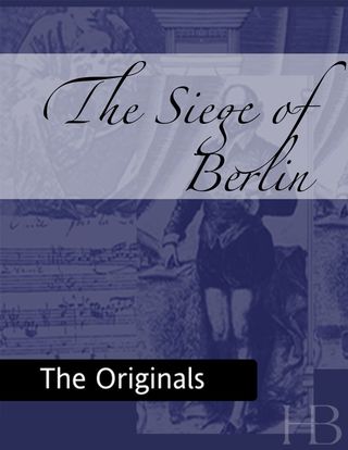 Cover image: The Siege of Berlin