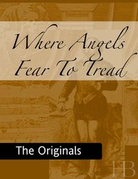Cover image: Where Angels Fear To Tread