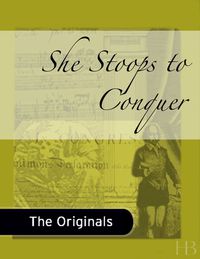 Cover image: She Stoops to Conquer