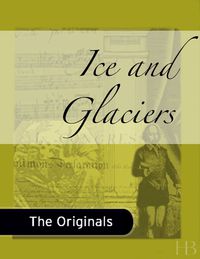 表紙画像: Ice and Glaciers