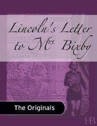 Imagen de portada: Lincoln's Letter to Mrs. Bixby