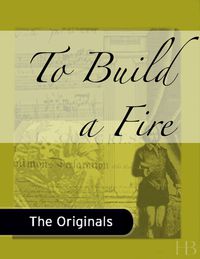 Imagen de portada: To Build a Fire