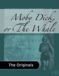 Cover image: Moby Dick, or The Whale