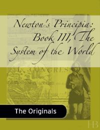 Cover image: Newton's Principia: Book III, The System of the World