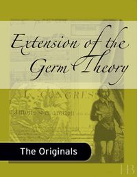 表紙画像: Extension of the Germ Theory