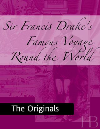Cover image: Sir Francis Drake's Famous Voyage Round the World