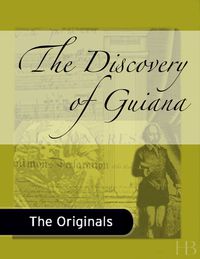 صورة الغلاف: The Discovery of Guiana
