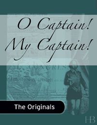 Cover image: O Captain! My Captain!