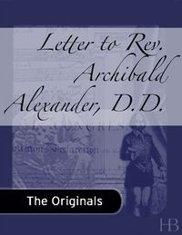 Cover image: Letter to Rev. Archibald Alexander, D.D.