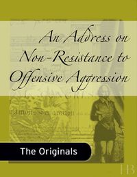 Titelbild: An Address on Non-Resistance to Offensive Aggression
