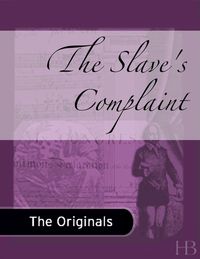 Cover image: The Slave's Complaint