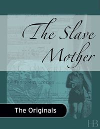 Titelbild: The Slave Mother