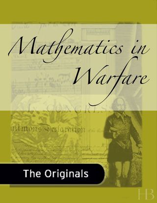 表紙画像: Mathematics in Warfare