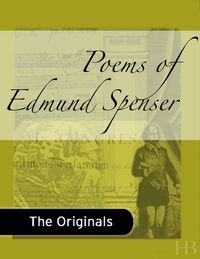 表紙画像: Poems of Edmund Spenser