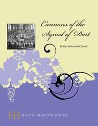 Cover image: The Canons of the Synod of Dort