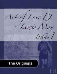 Cover image: Art of Love [J. Lewis May trans]